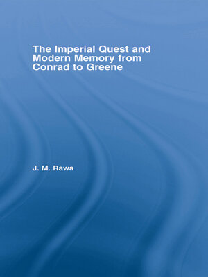 cover image of The Imperial Quest and Modern Memory from Conrad to Greene